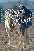 The Rodeo Ranch: Volume 1