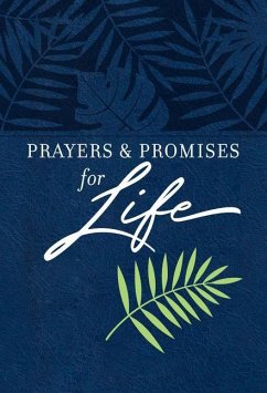 Prayers & Promises for Life - Broadstreet Publishing Group Llc