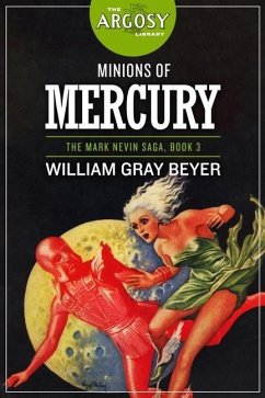 Minions of Mercury - Beyer, William Gray