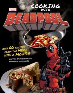 Marvel Comics: Cooking with Deadpool - Sumerak, Marc; Craig, Elena