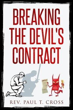 Breaking the Devil's Contract - Cross, Paul T