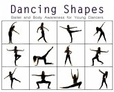 Dancing Shapes: Ballet and Body Awareness for Young Dancers