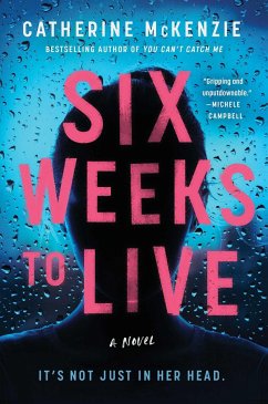 Six Weeks to Live - McKenzie, Catherine