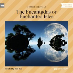 The Encantadas or Enchanted Isles (MP3-Download) - Melville, Herman