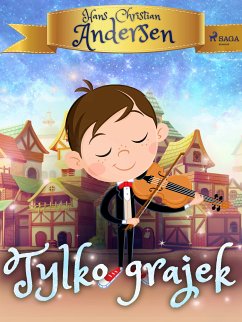 Tylko grajek (eBook, ePUB) - Andersen, H.C.