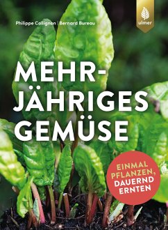 Mehrjähriges Gemüse (eBook, PDF) - Collignon, Philippe; Bureau, Bernard