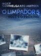 O limpador 5: Você é o próximo... - Bild 1