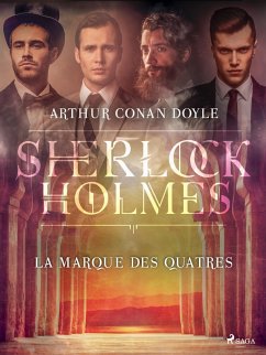 La Marque des Quatres (eBook, ePUB) - Doyle, Arthur Conan