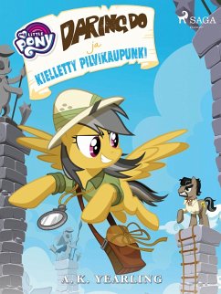 Cover My Little Pony - Daring Do ja kielletty pilvikaupunki (eBook, ePUB)