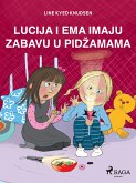 Lucija i Ema imaju zabavu u pidžamama (eBook, ePUB)