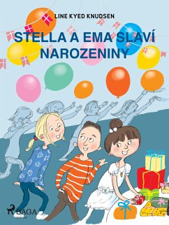 Stella a Ema slaví narozeniny (eBook, ePUB) - Knudsen, Line Kyed