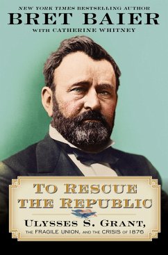 To Rescue the Republic (eBook, ePUB) - Baier, Bret; Whitney, Catherine