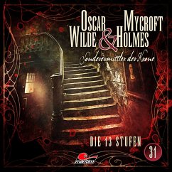 Die 13 Stufen / Oscar Wilde & Mycroft Holmes Bd.31 (MP3-Download) - Freund, Marc