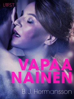 Vapaa nainen - eroottinen novelli (eBook, ePUB) - Hermansson, B. J.
