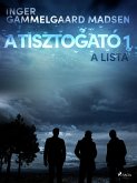 A Tisztogató 1.: A lista (eBook, ePUB)