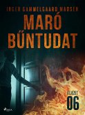 Maró bűntudat – 6. fejezet (eBook, ePUB)