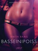 Basseinipoiss - Erootiline lühijutt (eBook, ePUB)