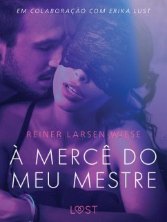 Cover À Mercê do meu Mestre - Um conto erótico (eBook, ePUB)