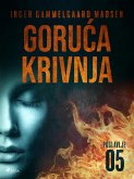 Goruća krivnja - Peto poglavlje (eBook, ePUB)