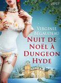Nuit de Noël à Dungeon Hyde - Une nouvelle érotique (eBook, ePUB) Nuit de Noël à Dungeon Hyde - Une nouvelle érotique (eBook, ePUB)
