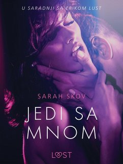 Jedi sa mnom - Seksi erotika (eBook, ePUB) - Sarah Skov, Skov