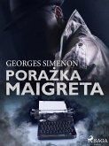 Porażka Maigreta (eBook, ePUB)