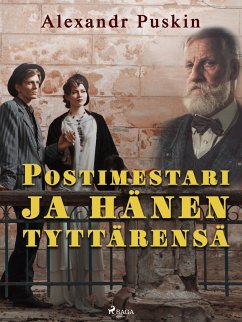 Postimestari ja hanen tyttarensa (eBook, ePUB) - Alexandr Puskin, Puskin