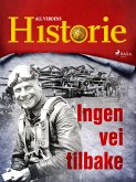 Ingen vei tilbake (eBook, ePUB)