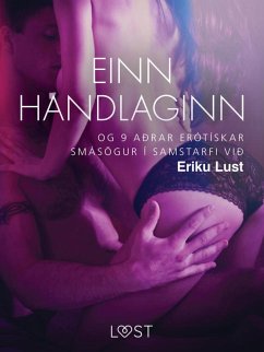 Cover Einn handlaginn og 9 aðrar erótískar smásögur í samstarfi við Eriku Lust (eBook, ePUB)