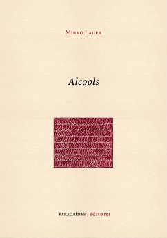 Alcools (eBook, ePUB) - Lauer, Mirko