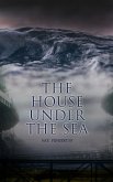 The House Under the Sea (eBook, ePUB)