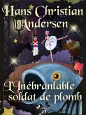 L'Inébranlable soldat de plomb (eBook, ePUB)