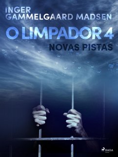 O limpador 4: Novas pistas (eBook, ePUB) - Madsen, Inger Gammelgaard