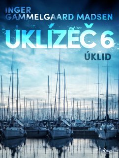 Uklízeč 6: Úklid (eBook, ePUB) - Madsen, Inger Gammelgaard