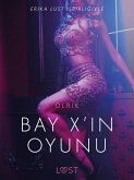 Bay X'in Oyunu - Erotik Öykü (eBook, ePUB)