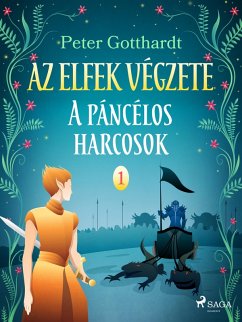 Cover Az elfek végzete 1. A páncélos harcosok (eBook, ePUB)