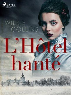 L'Hôtel hanté (eBook, ePUB) - Collins, Wilkie