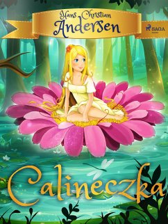 Calineczka (eBook, ePUB) - Andersen, H.C.