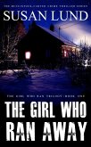 The Girl Who Ran Away (The Girl Who Ran Series, #1) (eBook, ePUB)