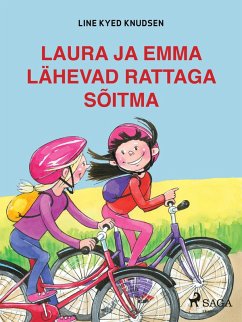 Laura ja Emma lähevad rattaga sõitma (eBook, ePUB) - Knudsen, Line Kyed