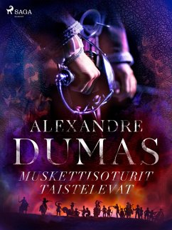 Muskettisoturit taistelevat (eBook, ePUB) - Dumas, Alexandre