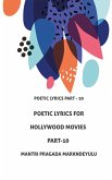 Poetic Lyrics for Hollywood Movies Part-10 (eBook, ePUB)