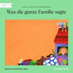 Was die ganze Familie sagte (MP3-Download) - Andersen, Hans Christian