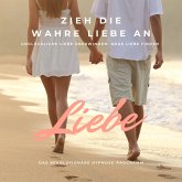 HYPNOSE-HÖRBUCH: Unglückliche Liebe überwinden, neue Liebe finden (MP3-Download) HYPNOSE-HÖRBUCH: Unglückliche Liebe überwinden, neue Liebe finden (MP3-Download)