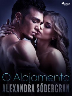 O Alojamento — Conto Erótico (eBook, ePUB) - Södergran, Alexandra