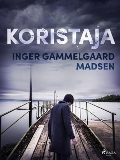 Koristaja (eBook, ePUB) - Inger Gammelgaard Madsen, Madsen