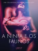 A ninfa e os faunos - Um conto erótico (eBook, ePUB)