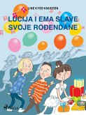 Lucija i Ema slave svoje rođendane (eBook, ePUB)