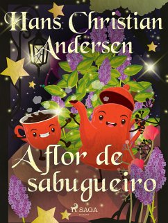 A flor de sabugueiro (eBook, ePUB) - Andersen, H. C.