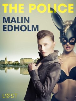 The Police - Erotic Short Story (eBook, ePUB) - Edholm, Malin